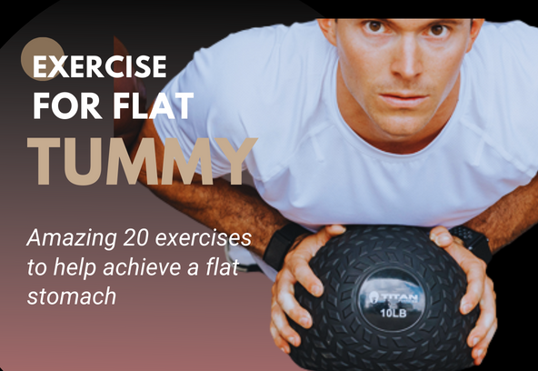 Exercise for Flat Tummy